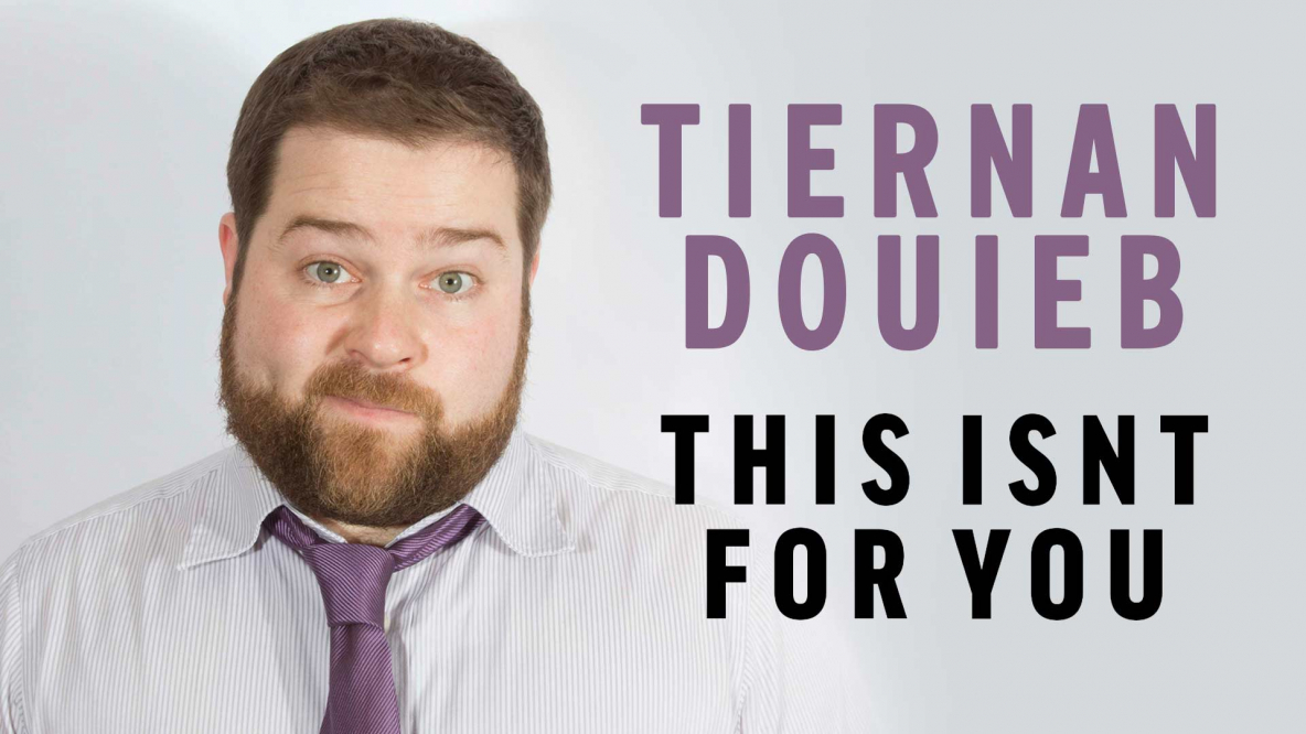 Tiernan Douieb – This Isn’t For You Filming