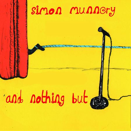 Simon Munnery ‘…And Nothing But’ DVD