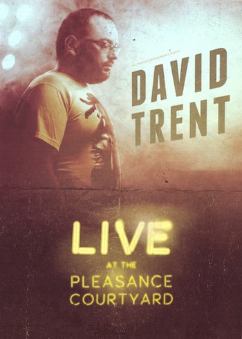 David Trent – Live At The Pleasance Courtyard