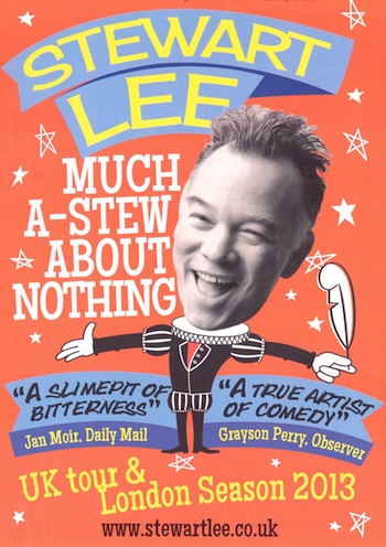 Stewart Lee – Much A-Stew About Nothing