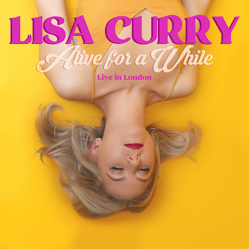 Lisa Curry: Alive For A While
