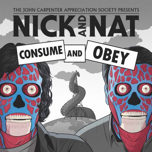 Nick Helm & Nathaniel Metcalfe – Consume & Obey